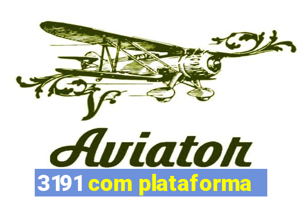 3191 com plataforma